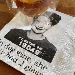Cocktail Napkins, In dog wine she only had 2 glasses