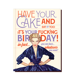 Have your cake and eat it too birthday card