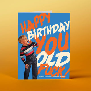 YOU OLD F*CK! birthday card