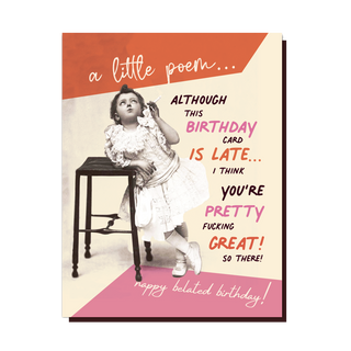 BELATED POEM birthday card
